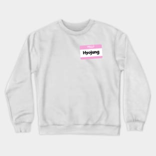 My Bias is Hyojung Crewneck Sweatshirt